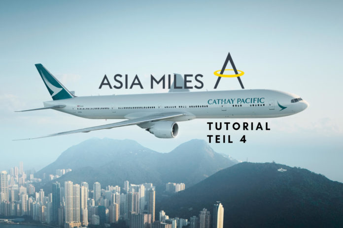 Asia Miles Tutorial Teil 4 - Die wertvollsten Flugprämien