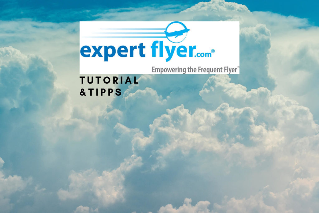 Expert Flyer Tutorial & Tipps